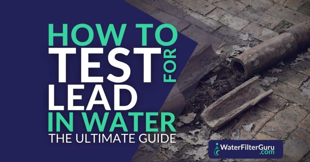 How to Test for Lead in Water
