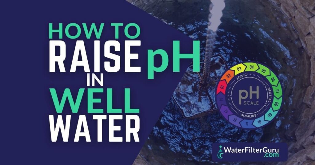 how to raise ph in well water