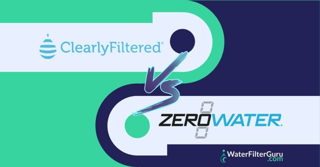 Clearly Filtered vs Zerowater