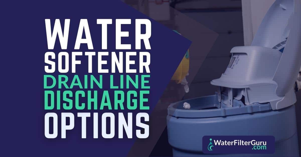 Water Softener Drain Line Discharge Options