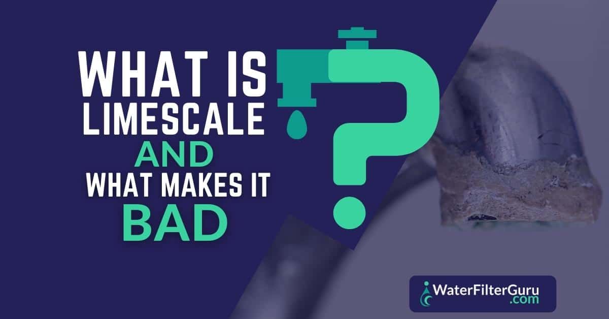 What Is Limescale & How Can I Get Rid Of It?