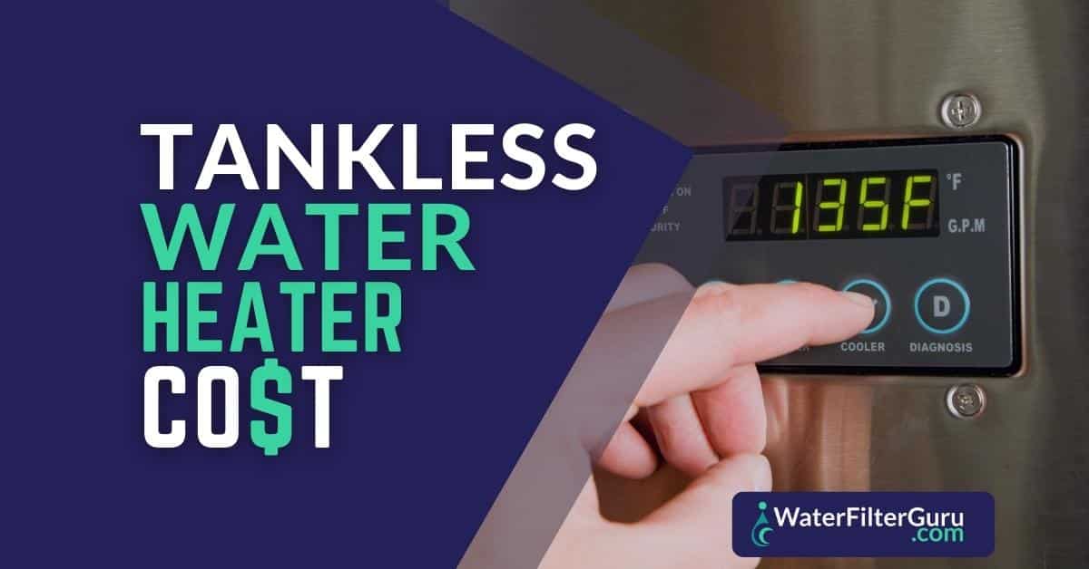 How Much Does a Tankless Water Heater Cost?