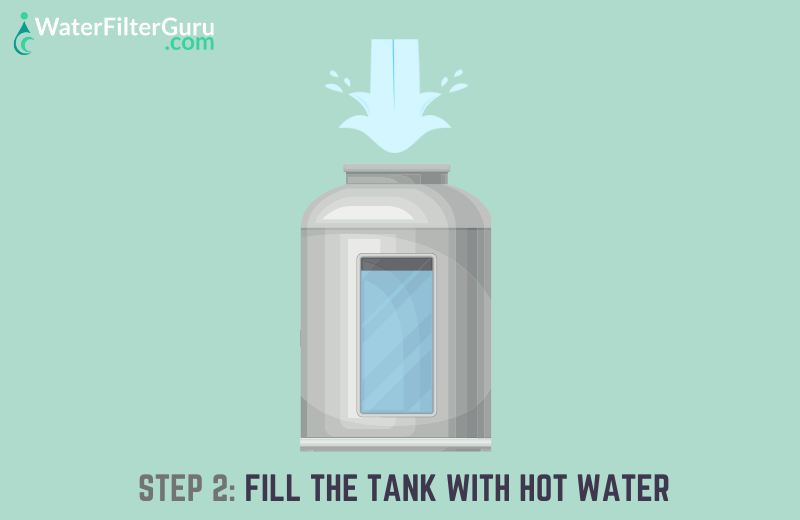 How To Clean A Water Distiller Boiling Tank - Step 2_Fill the tank with hot water