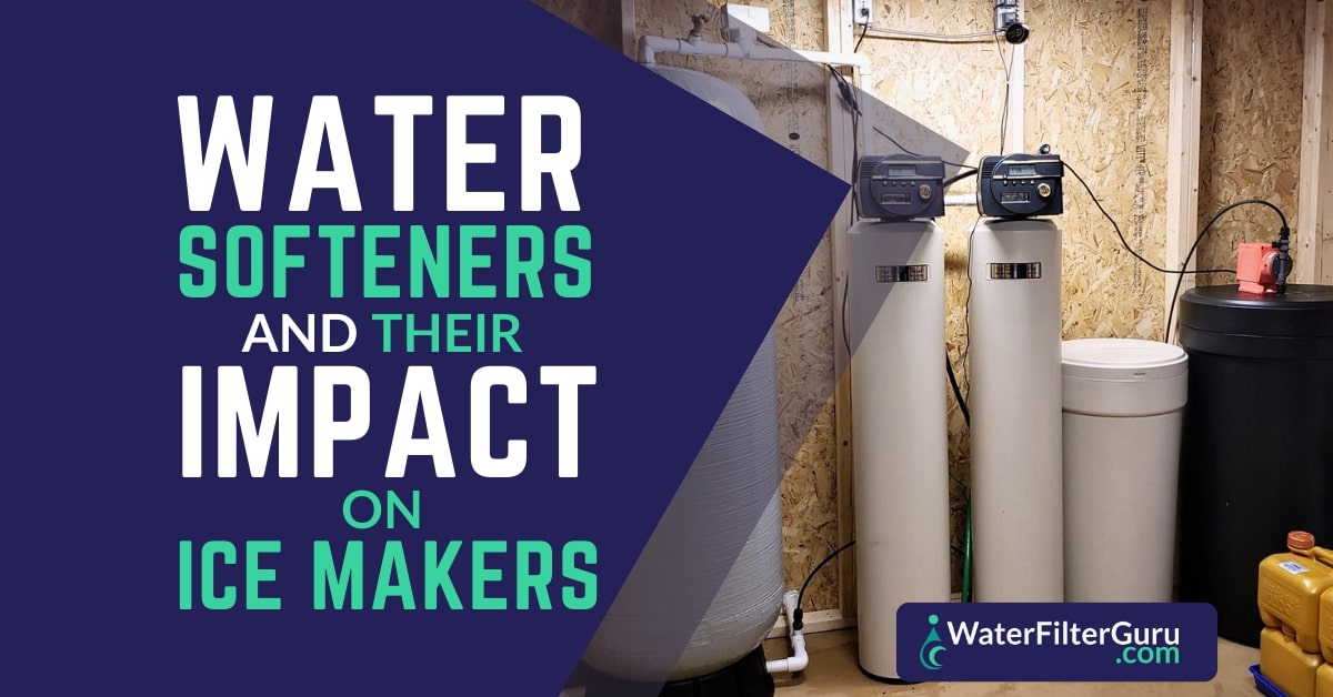 Water Softeners & How They Impact Ice Makers