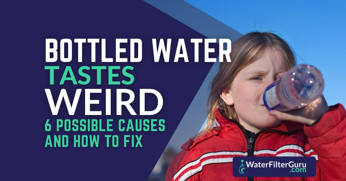 Bottled Water Tastes Weird? Here Are 6 Possible Causes