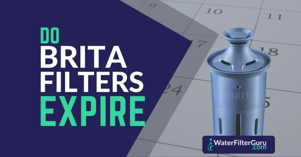 Do Brita Filters Expire