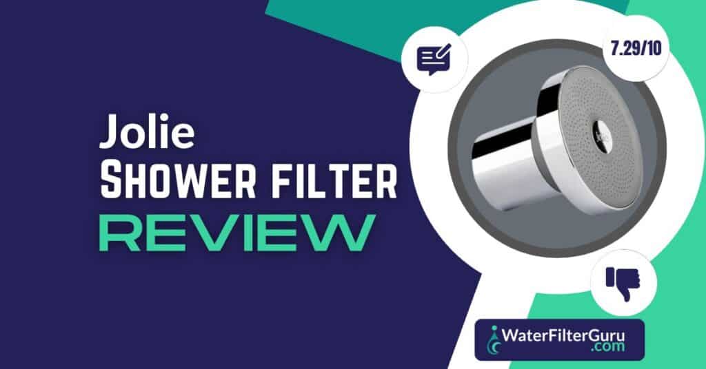 Jolie Shower Filter Review 1