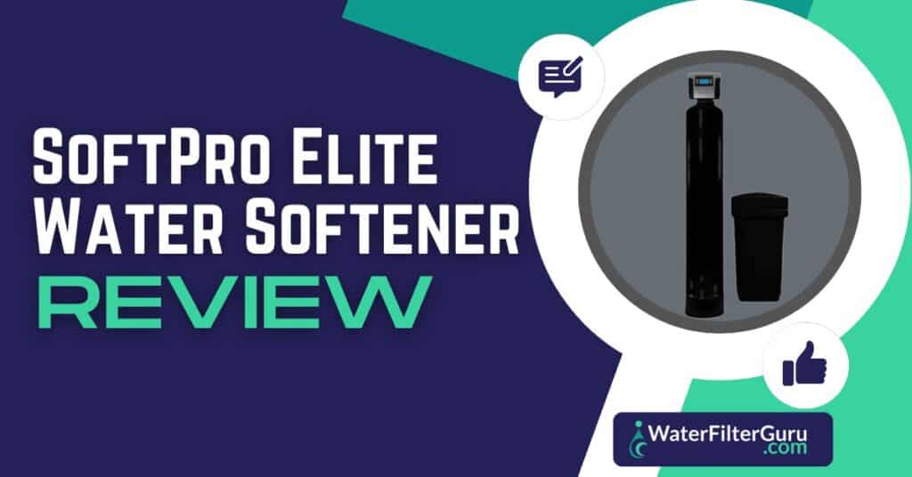 SoftPro Elite Water Softener featured image