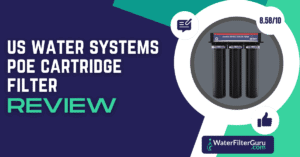 US WATER SYSTEMS POE CARTRIDGE FILTER