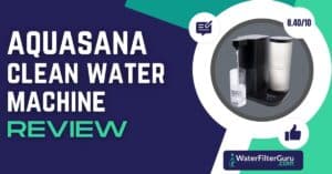 Aquasana clean water machine review