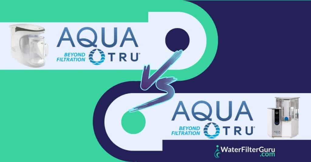 AquaTru Carafe Vs Aquatru Classic
