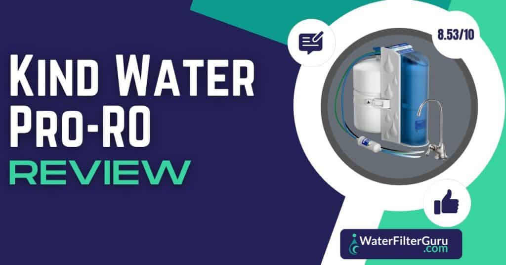 Kind Water Pro RO Featured Image