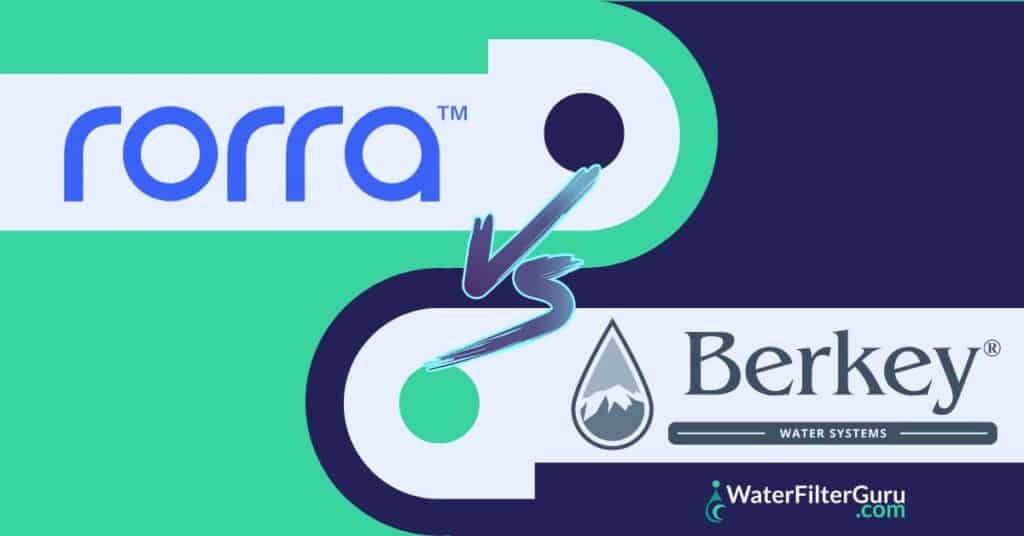 Rorra Vs Berkey
