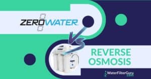 ZeroWater vs Reverse Osmosis ZeroWater vs Reverse Osmosis